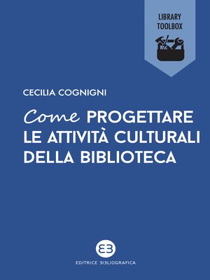 cover image of Come progettare le attività culturali della biblioteca